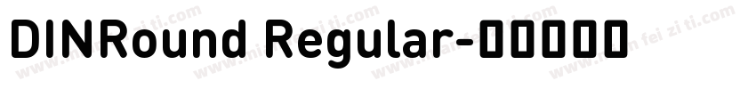 DINRound Regular字体转换